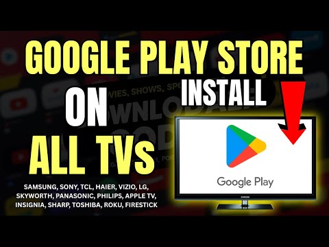 How to Install Google Play Store on Any Smart Tv 2025