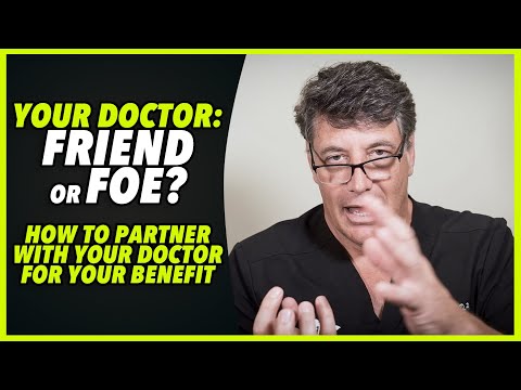 Ep:186 YOUR DOCTOR: FRIEND OR FOE? HOW TO PARTNER WITH YOUR DOCTOR FOR YOUR BENEFIT