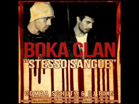 Boka Clan (Comba Schutz & Dj Rixs) - Pigh Bun (prod. by Rixs) [Stesso Sangue, 2012]