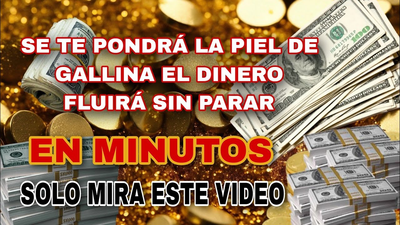 SE TE PONDRA LA PIEL DE GALLINA EL DINERO FLUIRA SIN PARAR EN 15 MINUTOS con esta potente oración