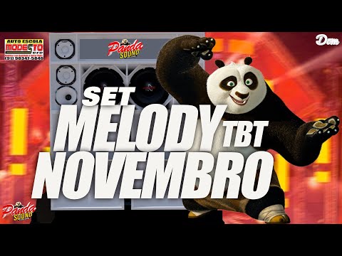SET MELODY 2023🔋2024 TBT (EQUIPE S) NOVEMBRO - O PANDA SOUND