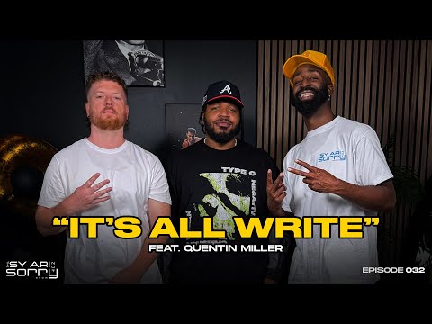 Quentin Miller talks the music industry, song writing, new album & more | EP 32 "It's All Write" 