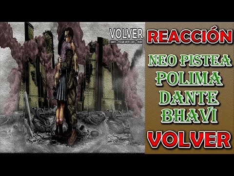 REACCIÓN A NEO PISTEA FT DANTE & POLIMA WESTCOAST & BHAVI - VOLVER (Lyric Video) | XxJanfuadxX