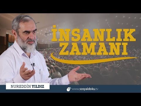 266) İnsanlık Zamanı - Kahramanmaraş - Nureddin YILDIZ