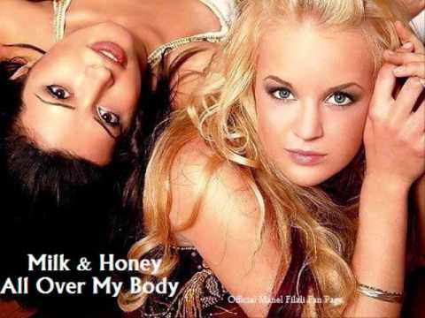 Milk & Honey - All Over My Body