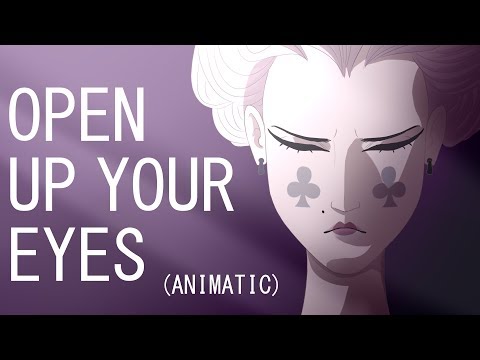 OPEN UP  YOUR EYES | svtfoe (animatic)