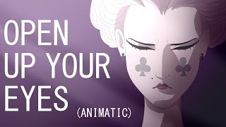 OPEN UP  YOUR EYES | svtfoe (animatic)