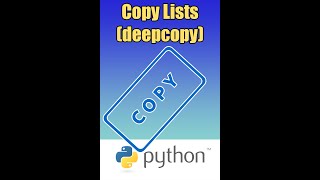 Python - Copy List - Deep Copy Explained