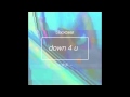 Blackbear Down 4 U LYRICS HD