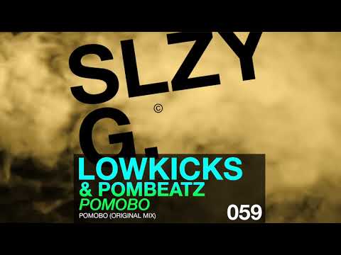 Lowkicks & Pombeatz 'Pomobo' (Original Mix)