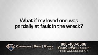 What if my loved one was partially at fault in the wreck