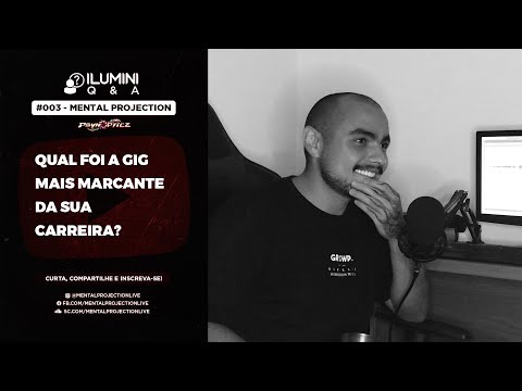 Ilumini Q&A | #003​​ -​ Mental Projection