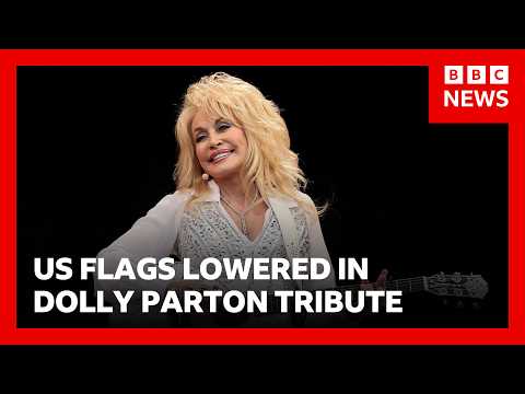 US flags lowered in Dolly Parton tribute | BBC News