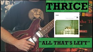 How To Play Thrice - All That's Left Guitar Lesson + Tutorial