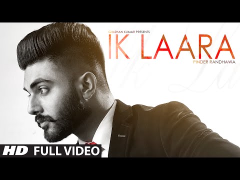 Ik Laara (Full Video) PINDER RANDHAWA | Latest Punjabi Song 2016