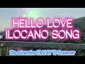 Hello Love//Ilocano Love Song//Ilocano a Kanta
