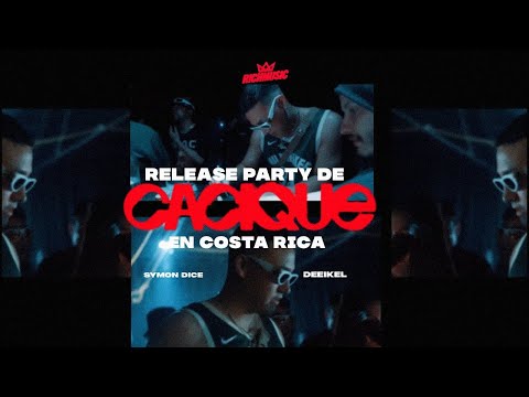 Release Party de "Cacique" en Costa Rica - Symon Dice, DEEIKEL
