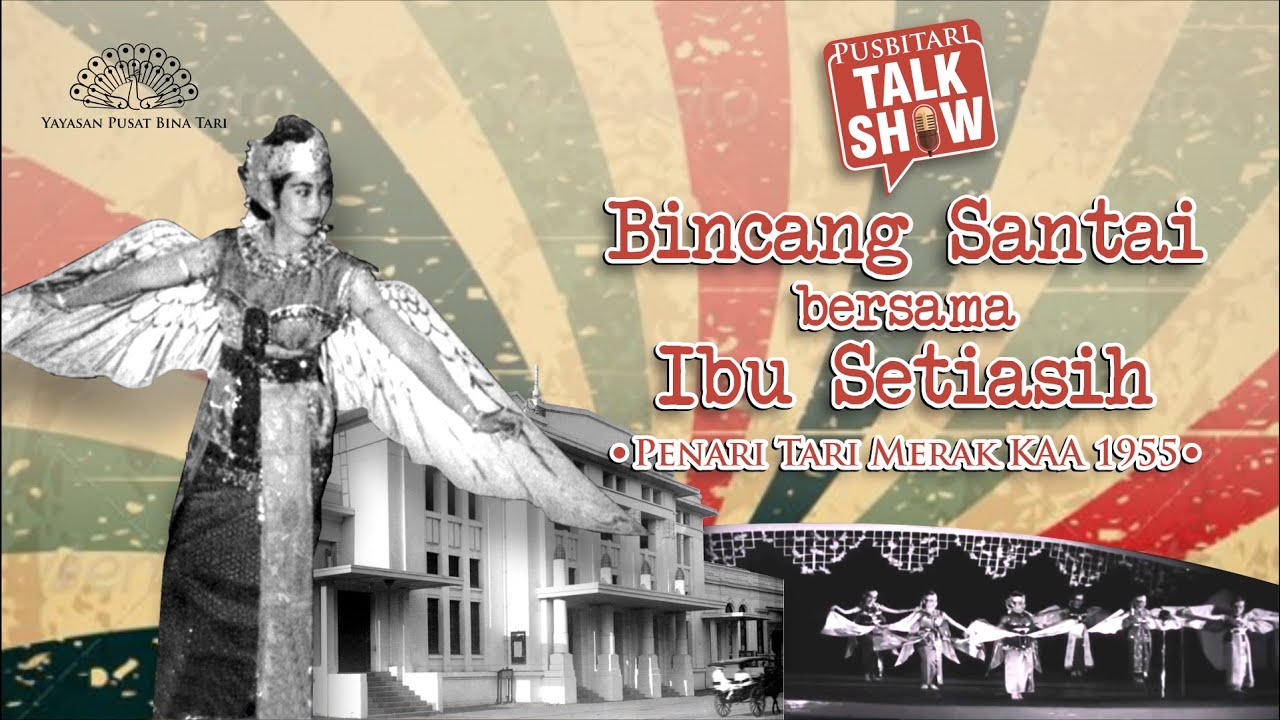 Bincang Santai bersama Ibu Setiasih, Penari Merak KAA 1955 #part1