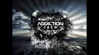 Addiction Crew - See Me Again