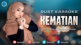 Download lagu KEMATIAN ( Rhoma irama ) - KARAOKE DUET UNTUK COWOK - AZMYUPIL  mp3