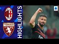 Milan 1-0 Torino | Giroud seals the points for Milan | Serie A 2021/22