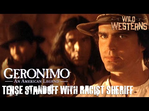 Geronimo: An American Legend | Soldiers Standoff With Racist Sheriff | Wild Westerns