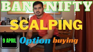 Live Intraday Trading || Scalping Nifty Banknifty option || 9 APRIL || #banknifty #nifty
