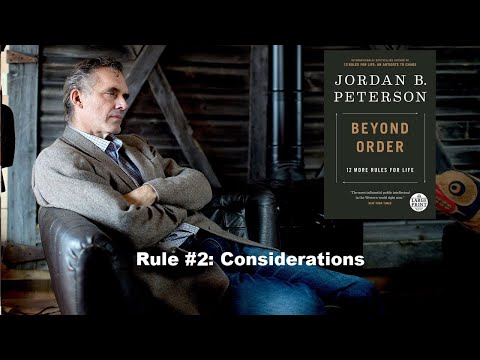 Jordan Peterson's Beyond Order: Considerations On More Rules For Life: Rule #2