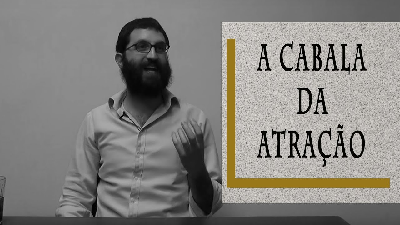A Cabala da Atração - Rabino Dudu