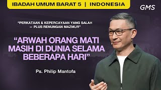 Download lagu 'Arwah Orang Mati Masih di Dunia Selama Beberapa Hari' - Ps. Philip Mantofa (GMS Church) mp3 Download lagu 'Arwah Orang Mati Masih di Dunia Selama Beberapa Hari' - Ps. Philip Mantofa (GMS Church) mp3