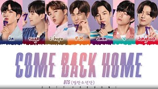 BTS (방탄소년단) – Come Back Home Lyrics Co
