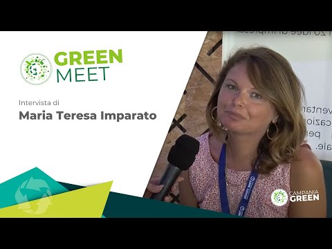 Campania Green Meet: Intervista Maria Teresa Imparato
