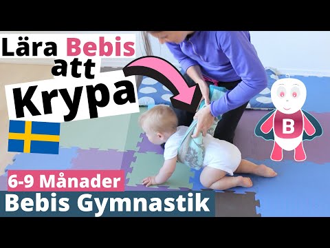 Lära Bebis att Krypa ★ Bebis Gymnastik ★ 6-9 Månader ★ Utveckling ★Bebis Utveckling, Lek och Träning