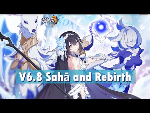 Honkai Impact 3「V6.8 Sahā and Rebirth」PV Soundtrack