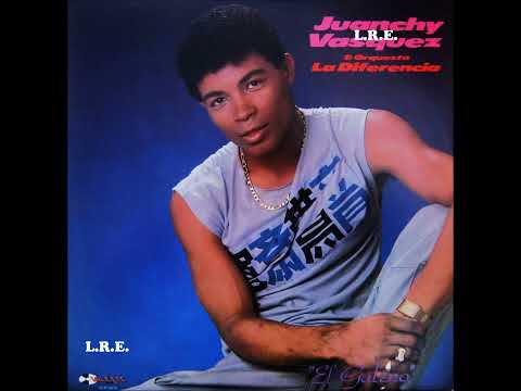 💚 JUANCHY VASQUEZ EL GALENO - ESTRELLA DE PLATA (1986) L.R.E. 💚