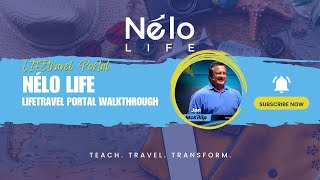 Nélo Life with Jon McKillip LIFEtravel portal
