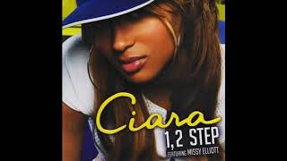 Ciara - 1, 2 Step (feat. Missy Elliott) (Super Clean)