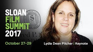 Women in Science and Film - Lydia Dean Pilcher keynote | 2017 Sloan Film Summit