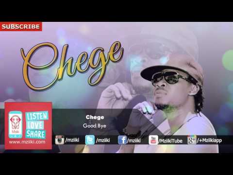 Good Bye | Chege | Official Audio