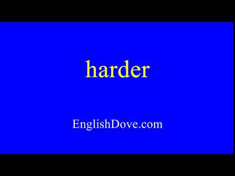 How to pronounce harder in American English.