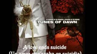Tunes of Dawn- A love Ends Suicide (Subtitulada)