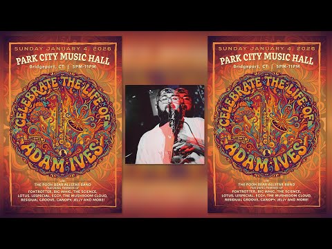 Adam Ives Memorial Concert: 2026-01-04 - Park City Music Hall; Bridgeport, CT (Complete Show) 4KPRO