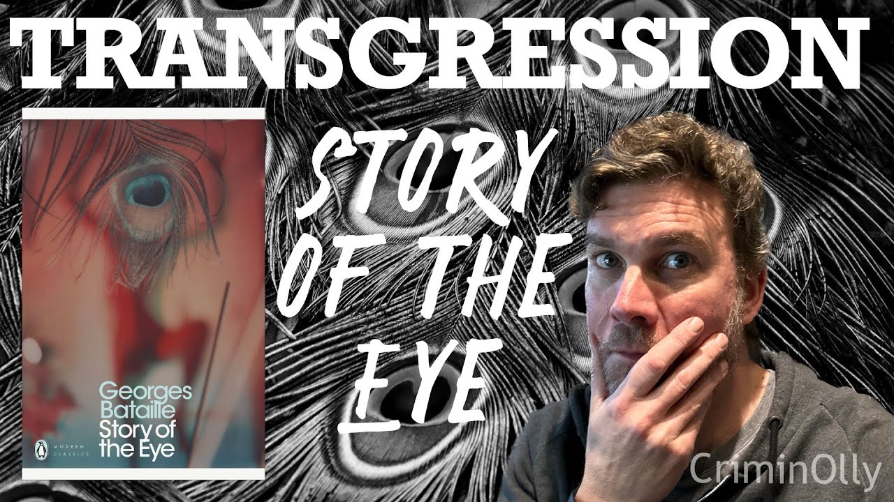 A Transgressive Classic:  Story of the Eye by Georges Bataille book review