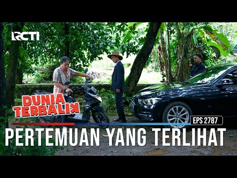 Pertemuan Yang Terlihat - Dunia Terbalik