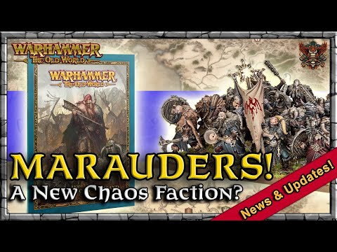 NEW Marauders! - A New Chaos Faction?  |  News & Updates | Warhammer | Old World Legends Show
