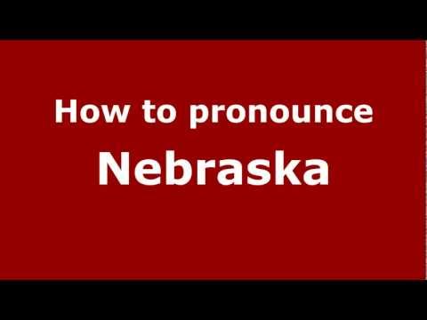How to pronounce Nebraska