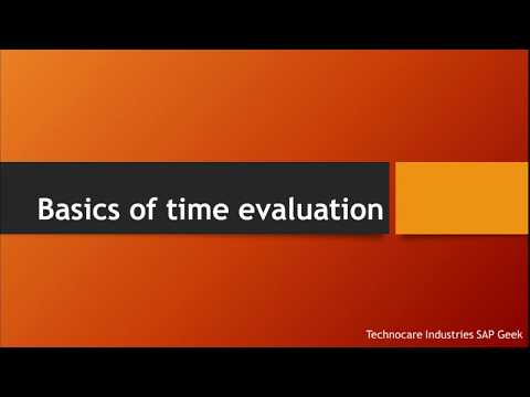 Basics of time evaluation
