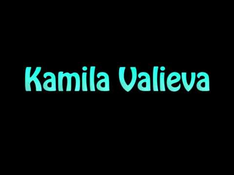 Learn How To Pronounce Kamila Valieva