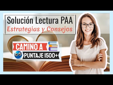 Guía PAA Resuelta 2025 ✅ - Guía PAA Lectura (Tec de Monterrey ITESM, UDG, BUAP, ITAM)