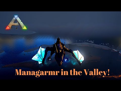 Ark The Valley Episode 6:  Searching for Managarmr in the Valley